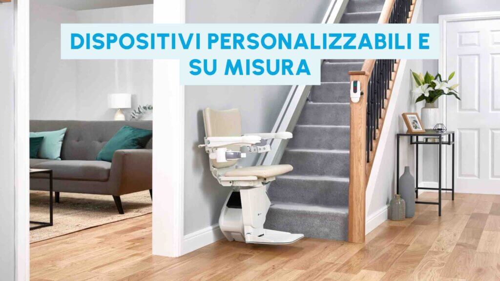 Dispositivi su misura per la mobilità domestica