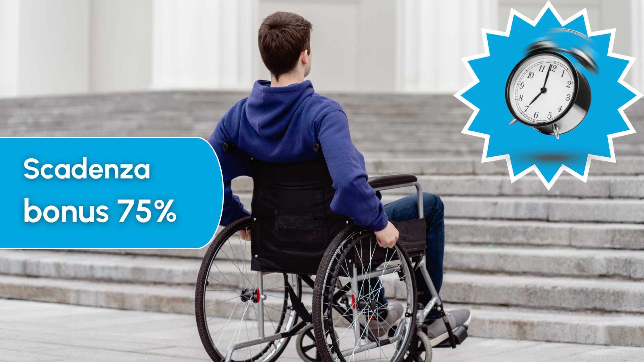 Ragazzo in sedia a rotelle davanti a una scalinata. Scadenza bonus 75% barriere architettoniche